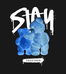 stay together slogan with bear doll holding each other inverted color vector illustration on black background