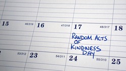 Calendar reminder about Random Acts of Kindness Day celebrated on February 17.                             