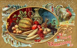 ''Best Wishes For A Happy Thanksgiving Day'' - an ornate illustration from a vintage greeting card - circa 1910