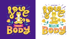 The cat is doing yoga with lettering phrase - Love Your Body. The energetic animal is making a Lotus pose for healthy life. The flat composition is a vector illustration for t-shirt designs.