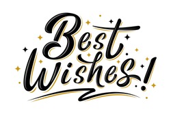 Best wishes sign with golden stars. Handwritten modern brush lettering isolated on white.  For holiday design, postcard, invitation, banner, poster, T-shirt print design, icon.  Vector illustration