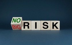 Big risk or no. Cubes form the words Big risk or no risk. Concept of risks in business and life