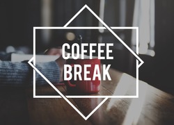 Coffee Break Relaxation Rest Relief Repose Cessation Concept