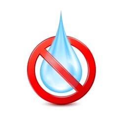 Prohibiting water drop forbidden red sign. No water sign isolated on white background. Prohibition symbol icon 3D vector EPS10 Illustration.
