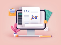 Online Tax payment. Filling tax form. Calendar show Tax Payment Date. Accounting and Financial Management Concept. 3D Web Vector Illustrations.
