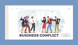 Angry Business Team Conflict Landing Page Template. Furious Men and Women Quarrel and Fight, Characters Arguing in Office. Competition, Fighting for Leadership. Cartoon People Vector Illustration
