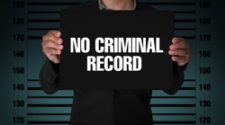 No Criminal Record Background with Man Holding signboard. Modern crime report concept backdrop with blur trendy background
