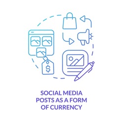 Social media posts as form of currency blue gradient concept icon. Exchange. Social media trend abstract idea thin line illustration. Isolated outline drawing. Myriad Pro-Bold font used
