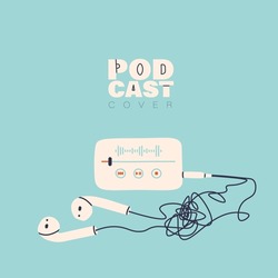 Podcast cover. Music player buttons with equalizer and play track, sound wave. Headphones with tangled wire. Vector illustration for EPS 10 design.