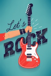 Cool 'Let's rock' vector concept with guitarist hand holding electric guitar and dynamic chunky lettering. Flat design rock music festival banner, flyer or poster template