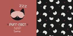 Word play Nap time phrase with cat in a sleep mask clipart and abstract kitten seamless pattern. Vector graphic set for pajama print in soft terracotta and black colours.