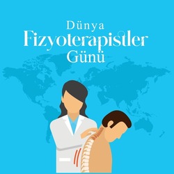 Dünya Fizyoterapistler Günü Kutlu Olsun
woman practicing treatment on world map. translation: September 8, world physiotherapists day