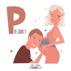 Lovely alphabet - Family. Letter P - pregnancy. Young husband and pregnant wife, waiting for the baby, the husband strokes and listens to the belly. Vector cartoon illustration. 