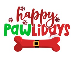 Happy Pawlidays (happy holidays) - Calligraphy phrase for Christmas. Hand drawn lettering for Xmas greeting cards, invitation. Good for t-shirt, mug, scrap booking, gift, printing press. Holiday quote