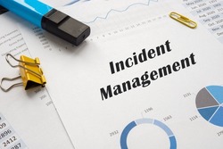 Business concept meaning Incident Management with phrase on the page. 