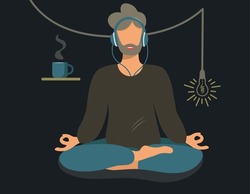 A man sits in a lotus position, does yoga and listens to music. Hipster in headphones meditates and drinks coffee. Vector flat illustration on a dark background. Template for yoga day.