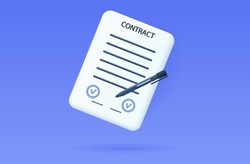 Contract signature 3d. Agreement or business treaty on paper page. Affiliate signing a successful deal with a pen. The concept of the approved financial contract of the company. Vector illustration