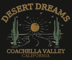 Desert dreaming graphic print design for t shirt, sticker, poster and others. Desert road trip vector artwork design.