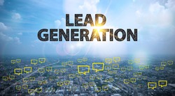LEAD GENERATION  text on city and sky background with bubble chat ,business analysis and strategy as concept