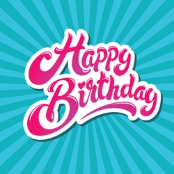 Happy birthday hand drawn vector lettering design on background of pattern with stripes. Perfect for greeting card.