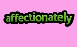 AFFECTIONATELY writing vector design on a pink background very simple and very cool