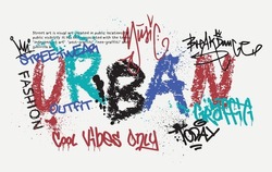 Urban street graffiti urban slogan print with crayon text and splash effect for graphic tee t shirt - Vector