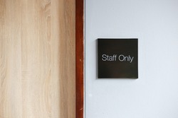 Staff Only Room