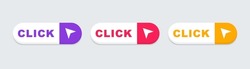 Click here web buttons. Click button with arrow. Clicking the icon. Action button click here with arrow pointer. Vector illustration.