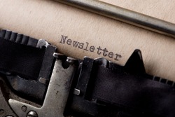newsletter - text message on the typewriter close-up