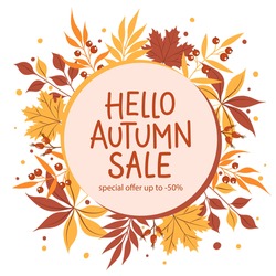 Lettering hello autumn sale with beautiful bright leaves on white background. Design for sale or promotional poster, flyer, web banner, emplate offer of discounts deals. Vector illustration