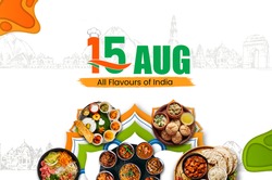 Indian Independence Day concept, all indian foods flavours 