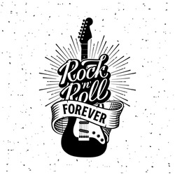 Rock festival poster. Rock and Roll forever lettering with guitar and ribbon. Slogan graphic for t shirt or tattoo. Vector illustration
