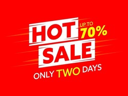 Bright banner offering hot sale up to 70 percent. Only two day special offer. Weekend clearance discount on holidays event. Cheap shopping announcement vector illustration