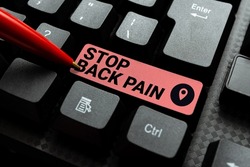 Conceptual caption Stop Back Pain. Conceptual photo put an end on the pain felt in the low or upper back Abstract Typist Practicing Speed Typing, Programmer Debugging Codes