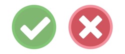 Check mark and cross mark icon set. Success and failure. Vector.