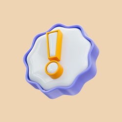 exclamation mark badge icon 3d render for attention or caution sign on alert danger problem