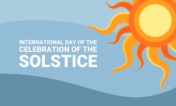 Vector illustration of the sun on a bright blue sky background, as a banner or poster, International Day of the Celebration of the Solstice.