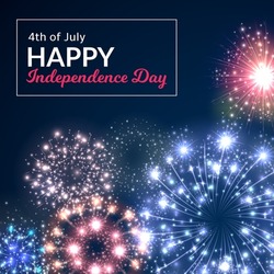 Fireworks Independence Day. 4th July American holiday. Festive colorful pyrotechnic explosions. Celebration poster. Sparkling particles in sky. Salute light flashes