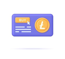 3D Buy Litecoin illustration. Online crypto payment concept. Pay per click with virtual currency. Buying cryptocurrency online. Finance, global digital money. Modern vector in 3d style.