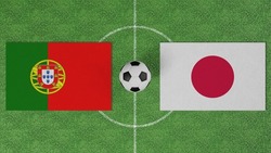 Football Match, Portugal vs Japan, Flags of countries with a soccer ball on the football field