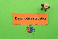 Descriptive statistics.The word is written on a slip of colored paper. Psychological terms, psychologic words, Spiritual terminology. psychiatric research. Mental Health Buzzwords.