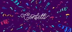 Confetti vector banner background with colorful serpentine ribbons, place for yours text at the center. Anniversary, celebration, greeting illustration in flat simple cartoon style with fun explosion.