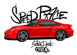 Automobile illustration on white background with hand write graffiti text. Grunge urban text. Red sport car. Speed race. Super drive extreme t shirt design for boys, poster