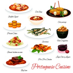Portuguese cuisine vector menu. Portugal meals of stuffed squid, cod soup and pasteh dish, sardine fish and croquettes, pasteh cake and stewed chicken in wine. Beef, seafood and pastry food menu
