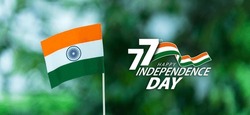 India Independence day greeting banner image, India flag with 77th Independence day letter