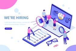 Hiring and recruitment concept with characters. Can use for web banner, infographics, hero images. Flat isometric vector illustration isolated on white background.
