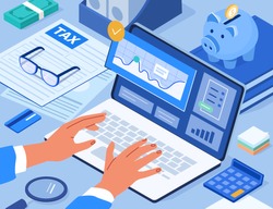 Financial Consultant  Hands typing on Laptop. Accountant Analyzing  Data and Documents for Tax Calculation and Preparing Financial Tax Report.  Accounting Concept. Flat Isometric Vector Illustration.