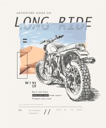 typography slogan with hand drawn motorcycle