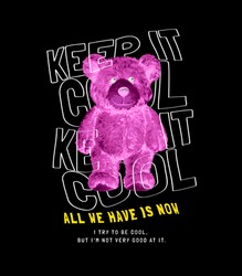 keep it cool slogan with invert color bear doll on black background