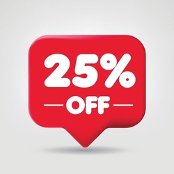 Sale of special offers red. Discount with the price 25 % twenty-five OFF percentage. An ad with a red label for a day-of-purchase retail advertising campaign. 3D vector illustration.